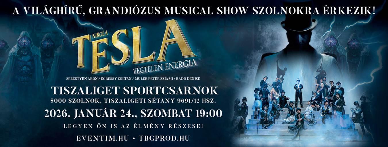 Nikola Tesla Végtelen Energia The Great Musical show