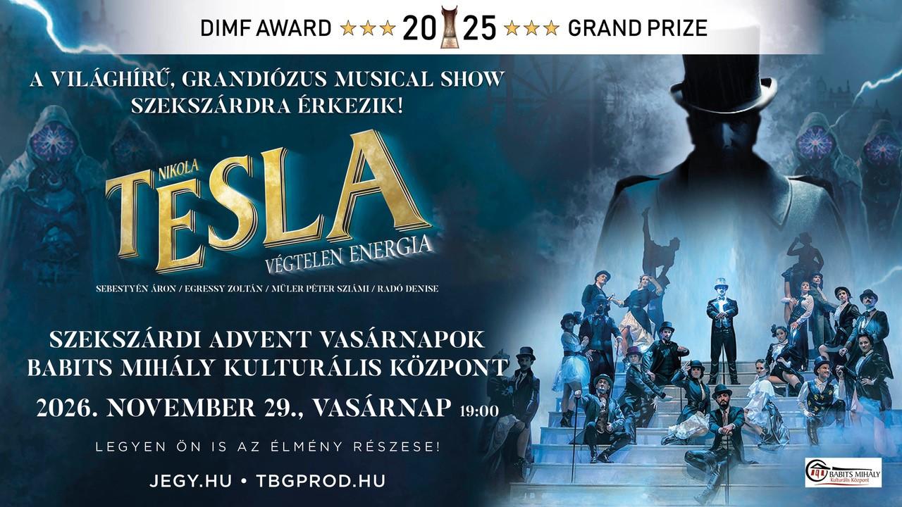 Nikola Tesla Végtelen Energia The Great Musical show
